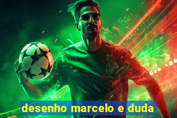 desenho marcelo e duda