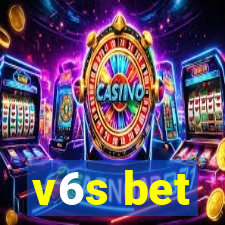 v6s bet