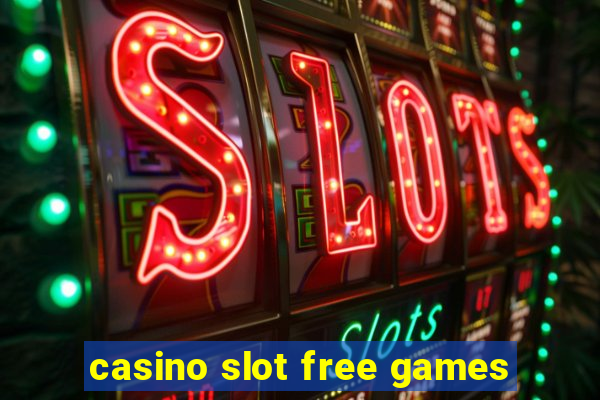 casino slot free games