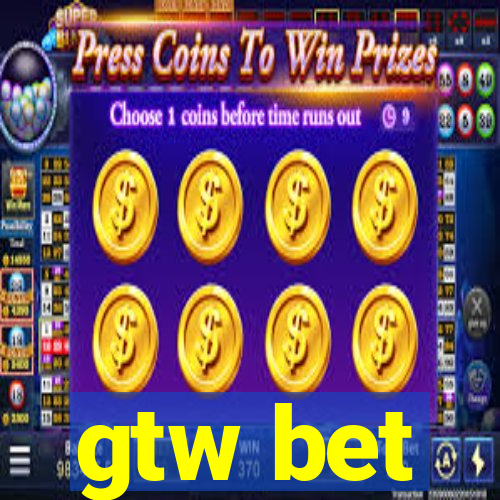 gtw bet