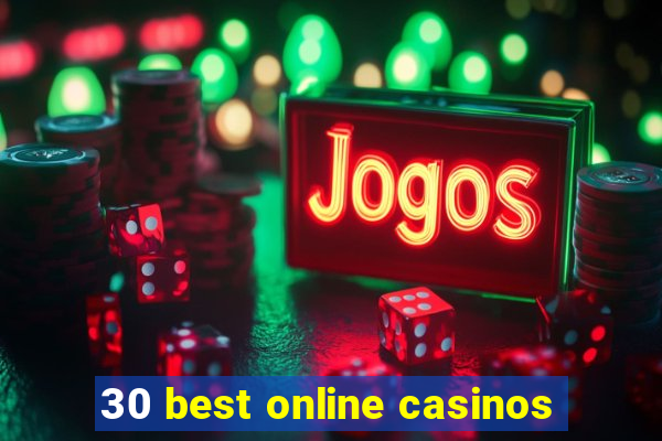 30 best online casinos