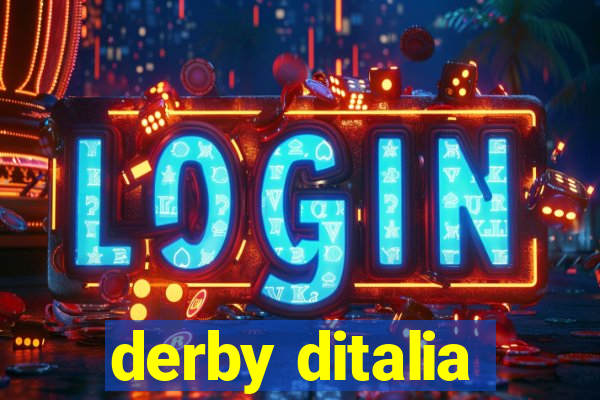 derby ditalia