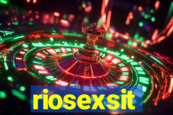 riosexsit