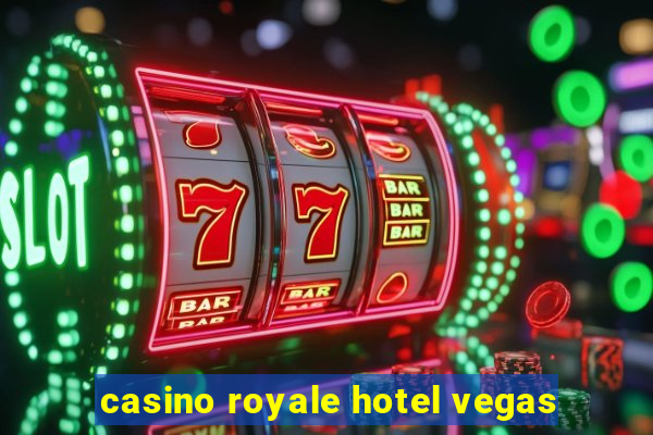 casino royale hotel vegas