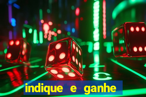 indique e ganhe vai de bet