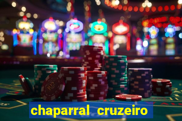 chaparral cruzeiro do oeste