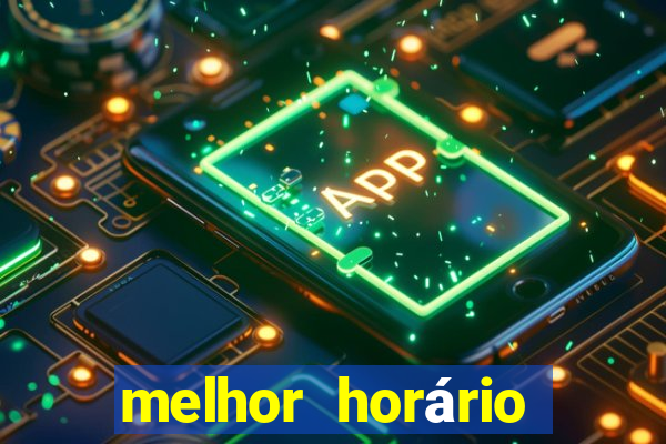 melhor horário para jogar piggy gold