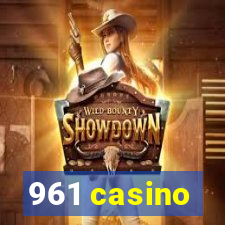 961 casino