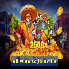 all wine sc joinville