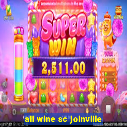 all wine sc joinville