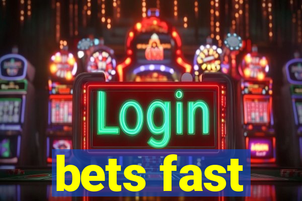 bets fast