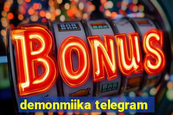 demonmiika telegram