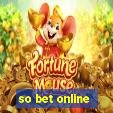 so bet online