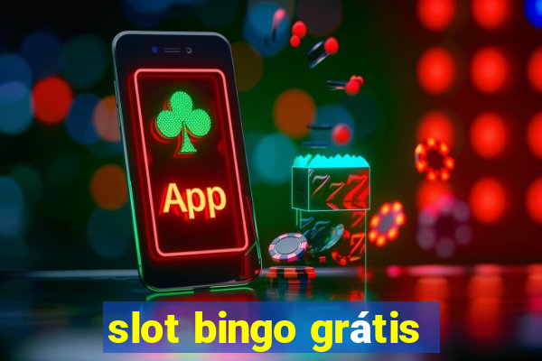 slot bingo grátis