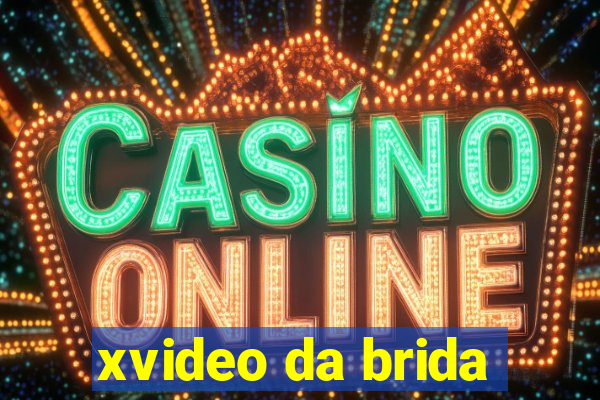 xvideo da brida