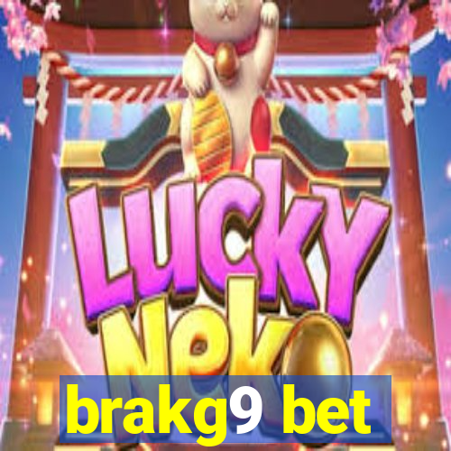 brakg9 bet