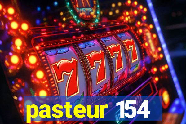 pasteur 154