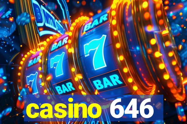 casino 646