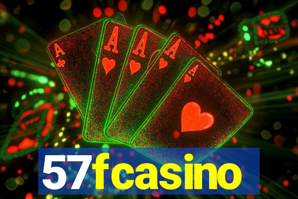 57fcasino