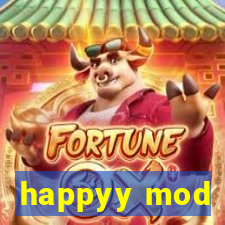 happyy mod