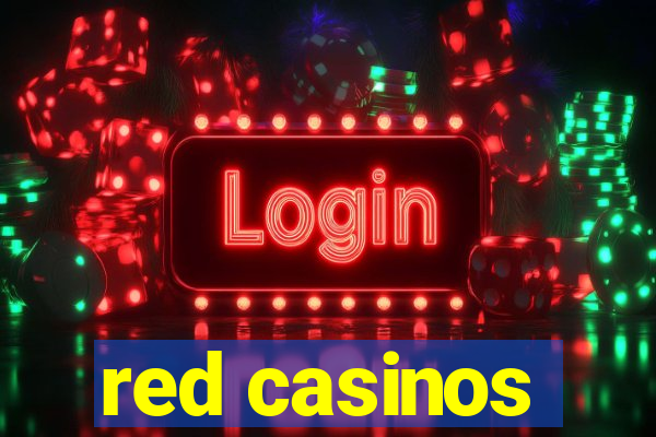 red casinos