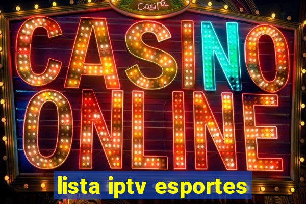 lista iptv esportes