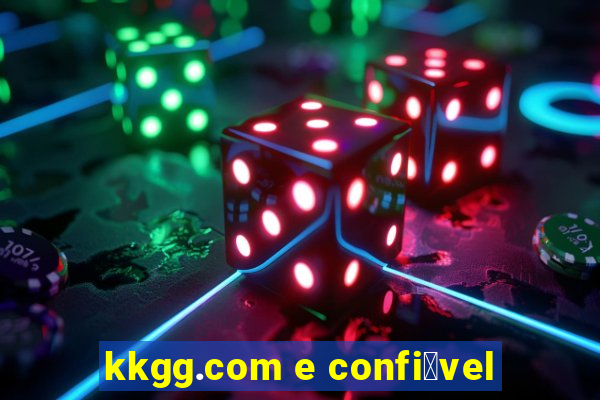 kkgg.com e confi谩vel