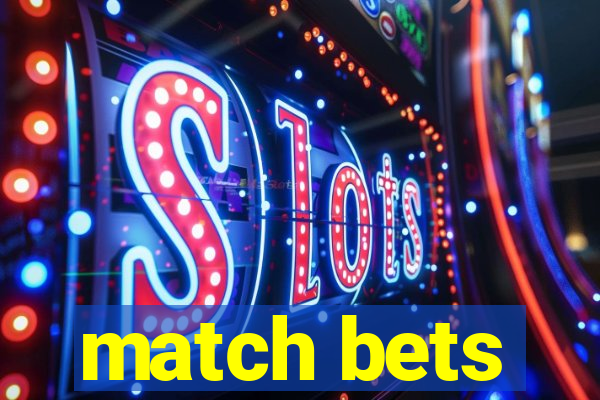 match bets