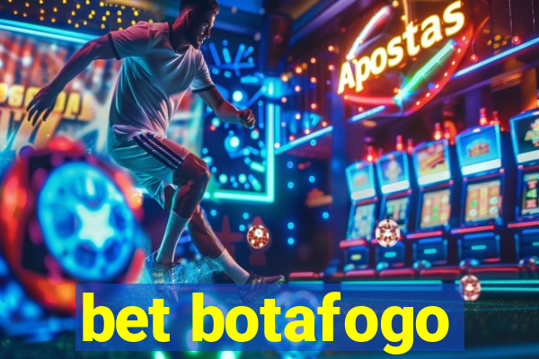 bet botafogo