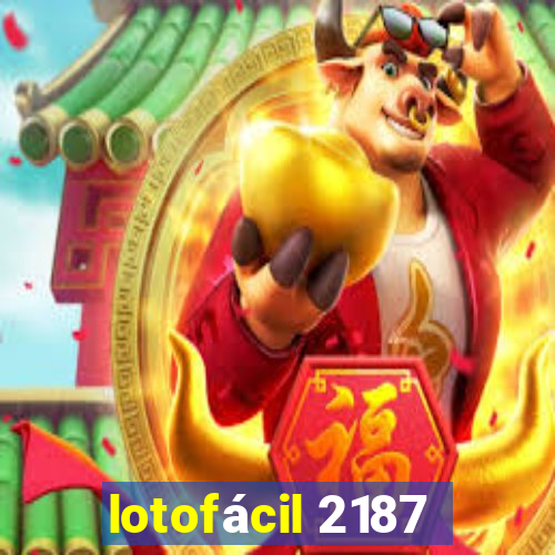 lotofácil 2187