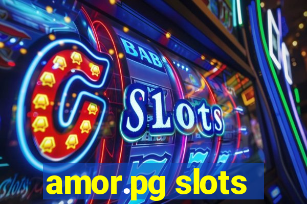 amor.pg slots