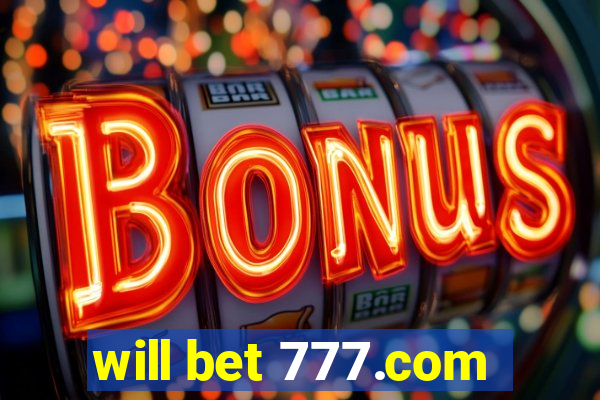 will bet 777.com