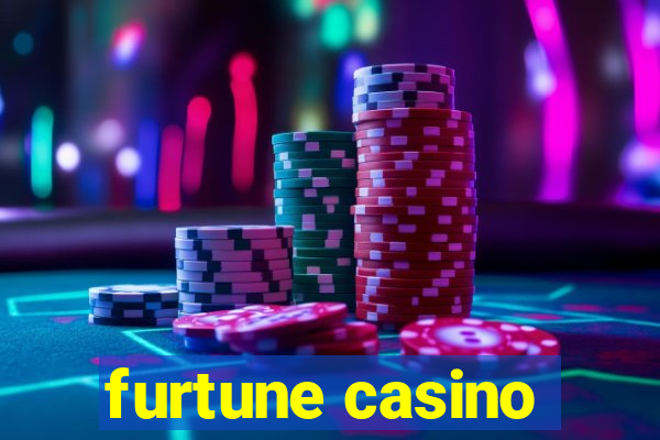 furtune casino