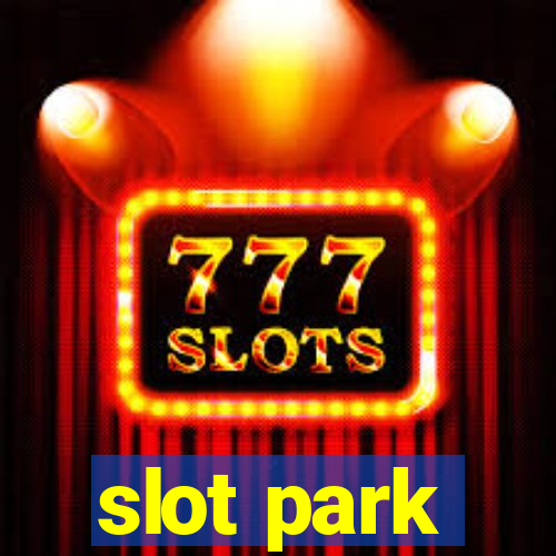 slot park