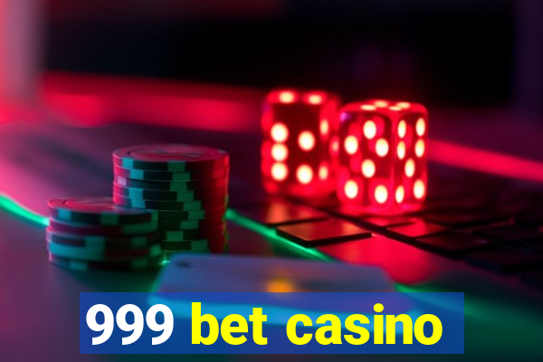 999 bet casino