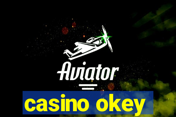 casino okey