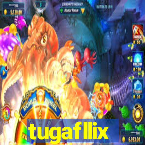 tugafllix