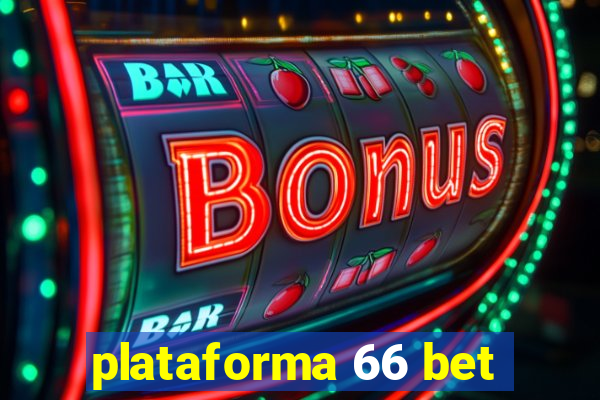 plataforma 66 bet