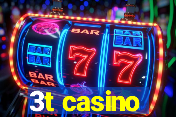 3t casino