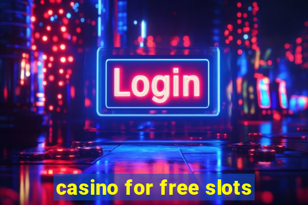 casino for free slots