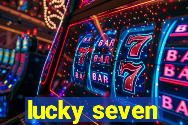 lucky seven