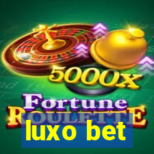 luxo bet