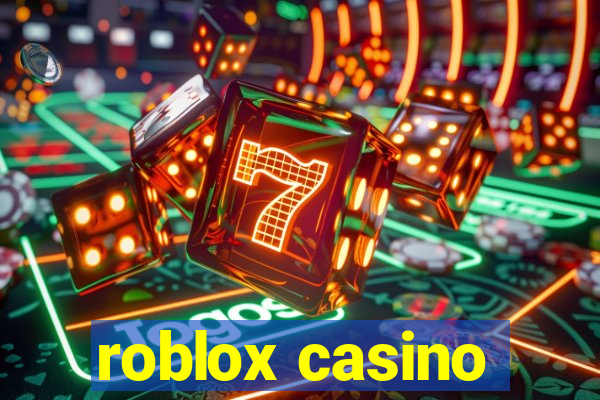 roblox casino