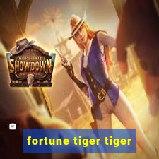 fortune tiger tiger