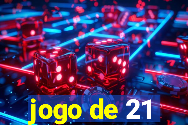 jogo de 21