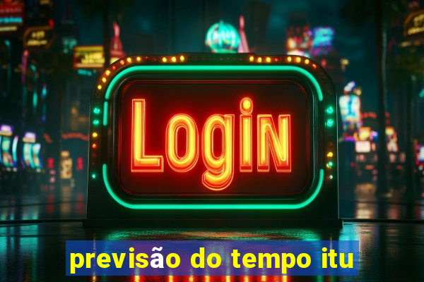 previsão do tempo itu