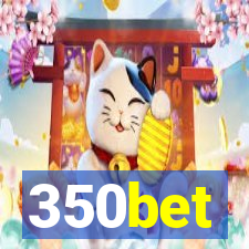 350bet