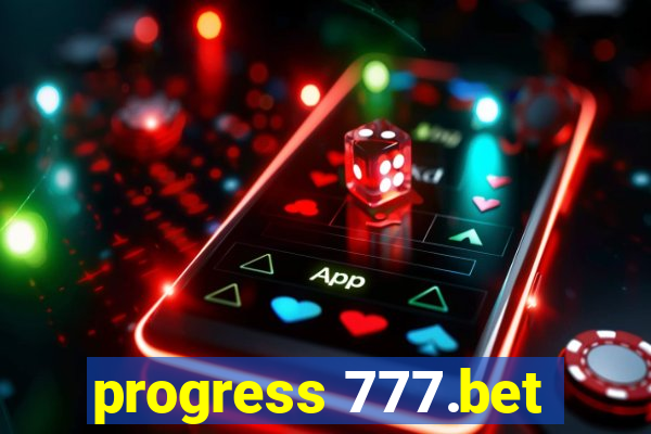 progress 777.bet