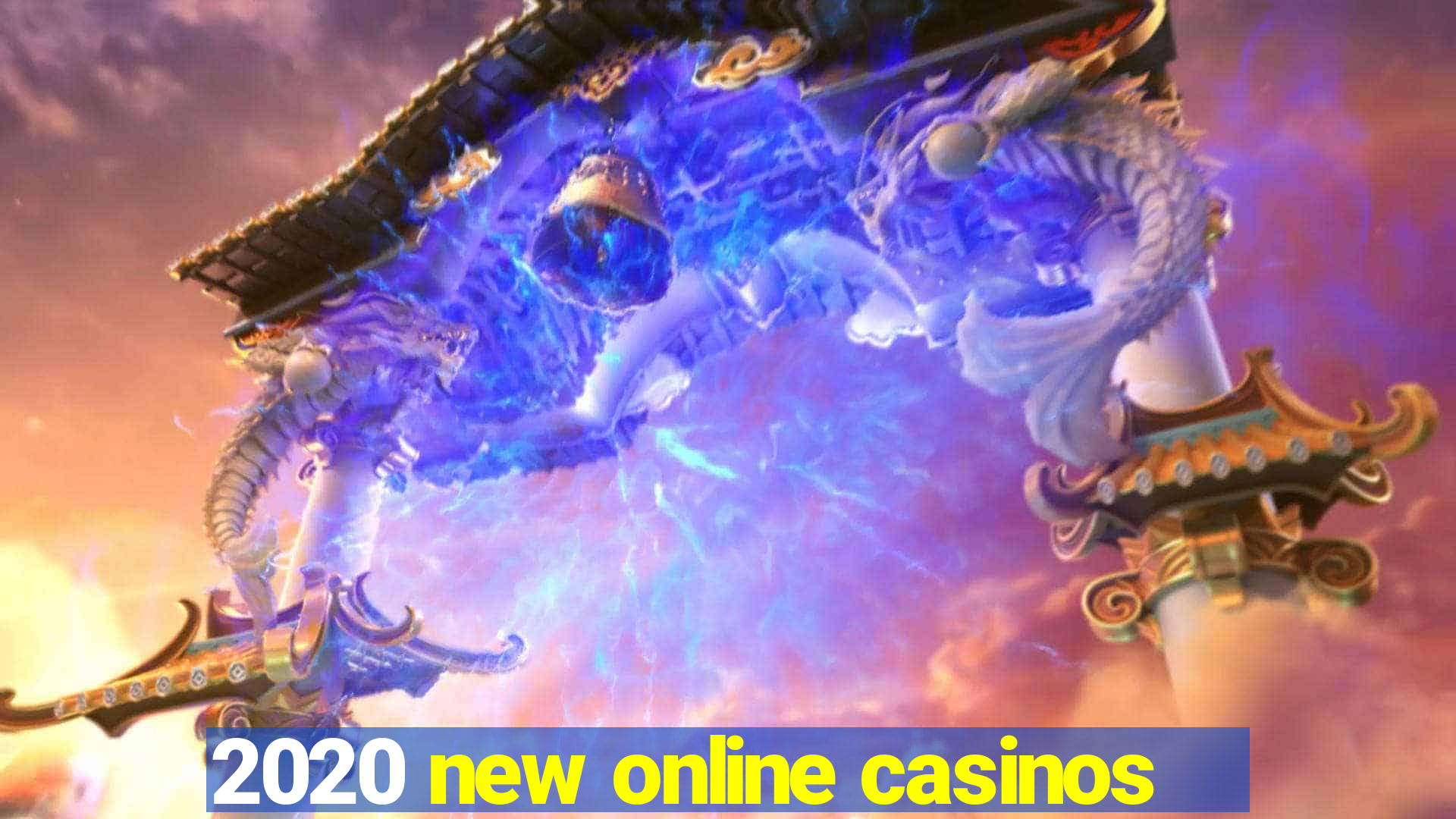 2020 new online casinos