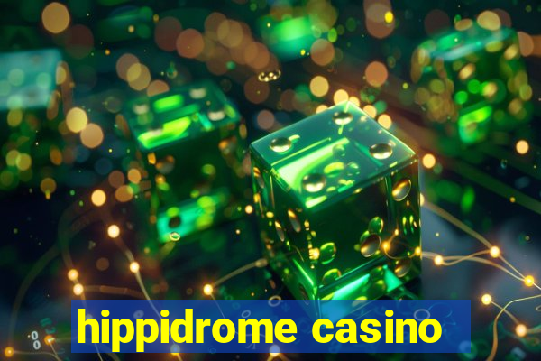 hippidrome casino